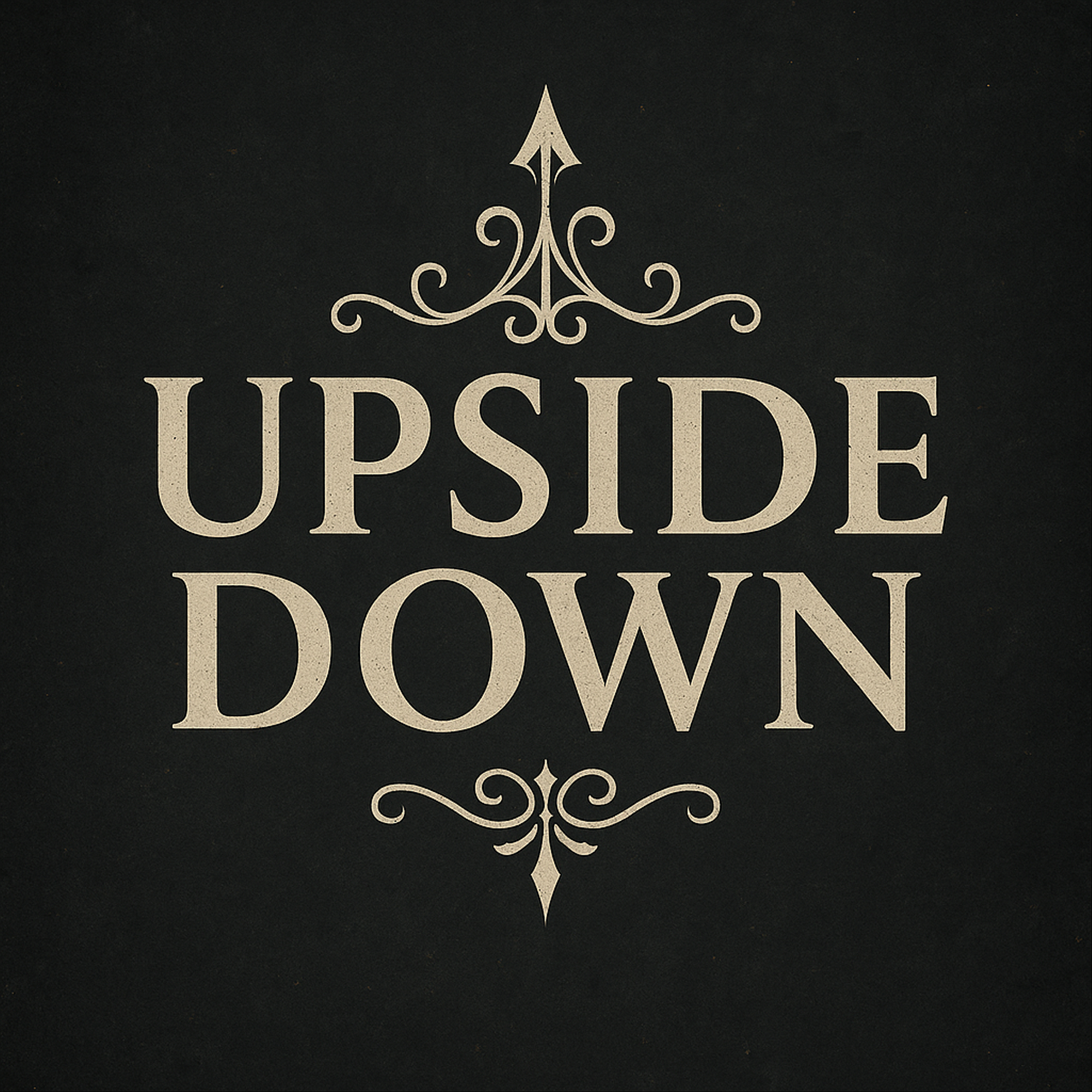 UPSIDE DOWN